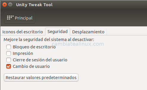 Unity Tweak Tool sirver - opcion seguridad - cambio de usuario
